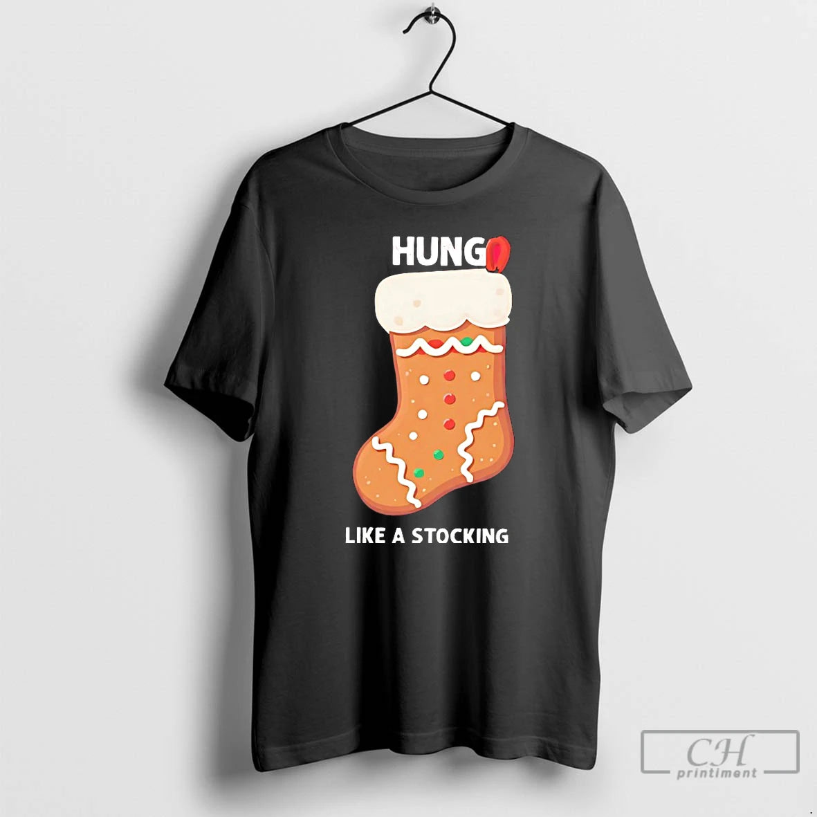 Classic Hung Like A Stocking Christmas T-Shirts, Hoodie, Sweatshirt | PrintMintTees.com
