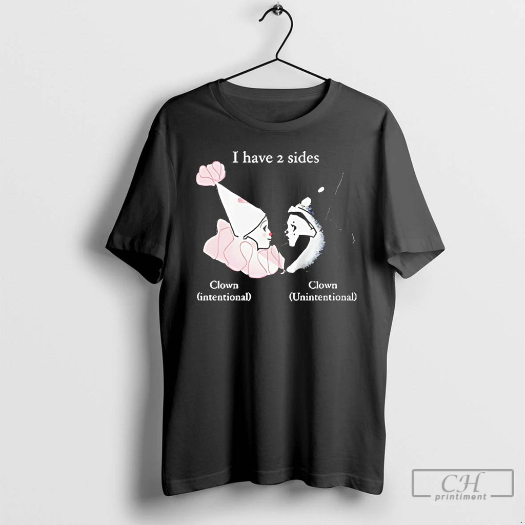 Classic I Have Two Sides Clown T-Shirts, Hoodie, Sweatshirt | PrintMintTees.com