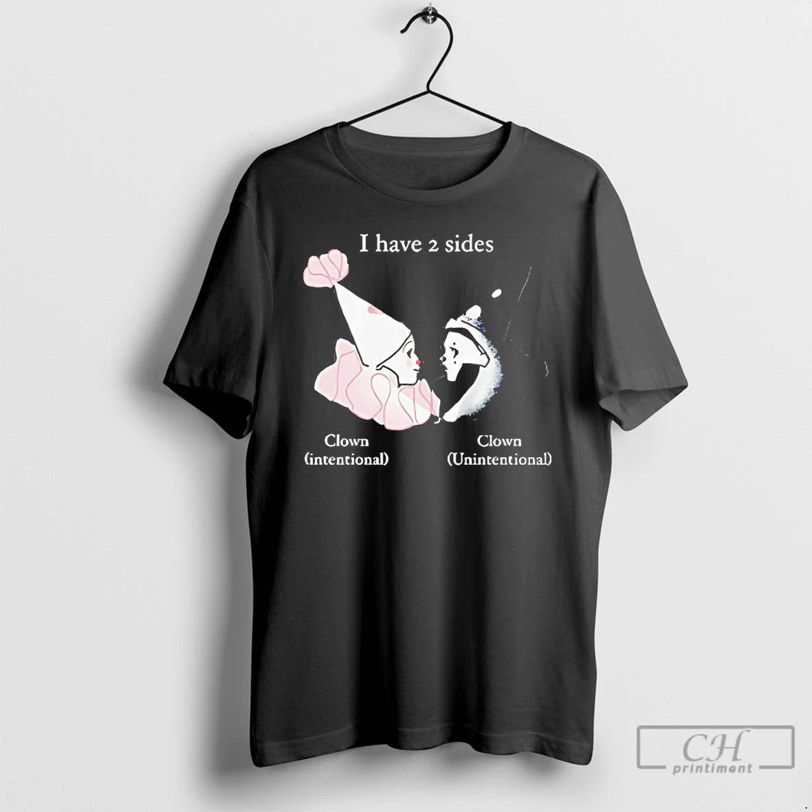 Classic I Have Two Sides Clown T-Shirts, Hoodie, Sweatshirt | PrintMintTees.com