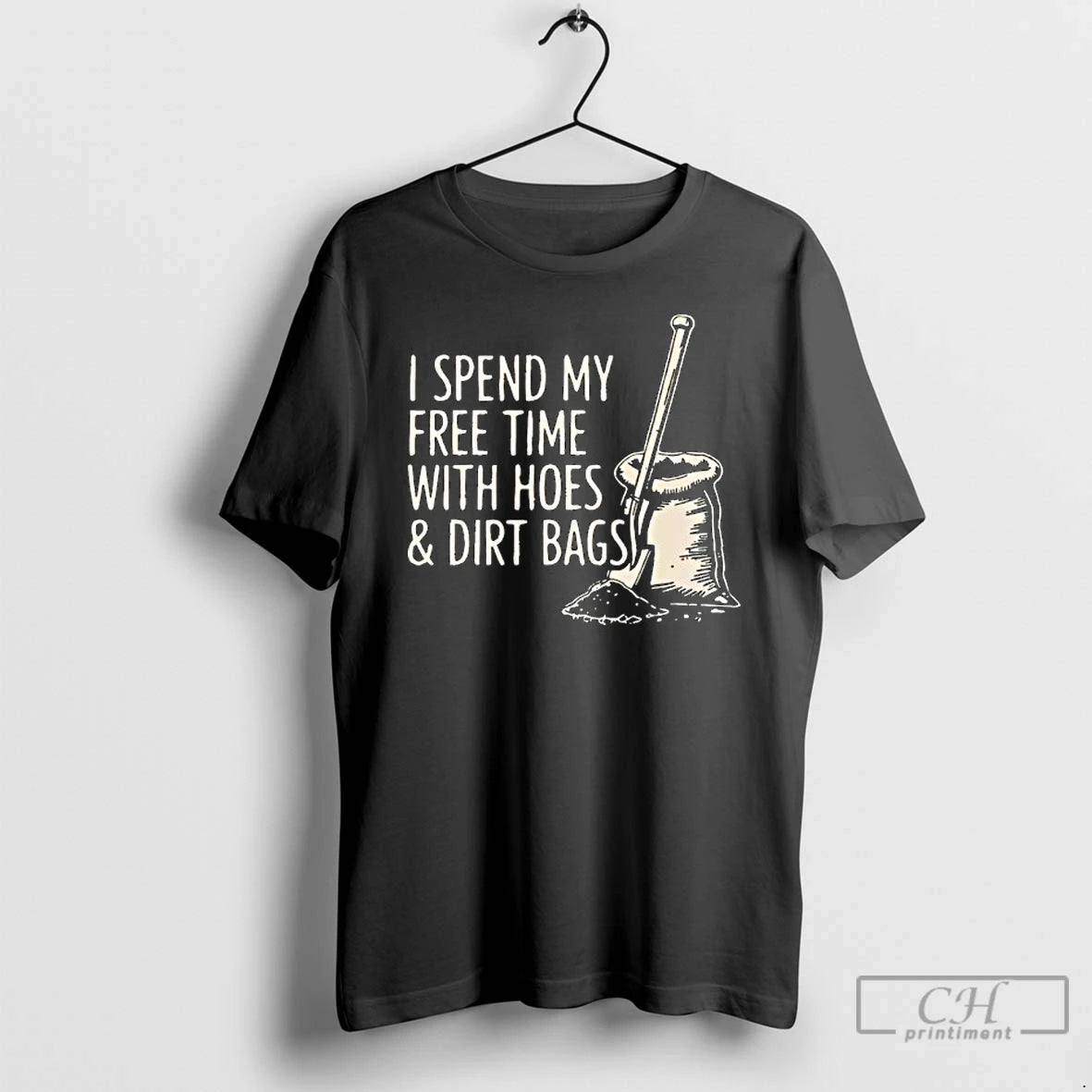 Classic I Spend My Free Time With Hoes And Dirt Bags T-Shirts, Hoodie, Sweatshirt | PrintMintTees.com