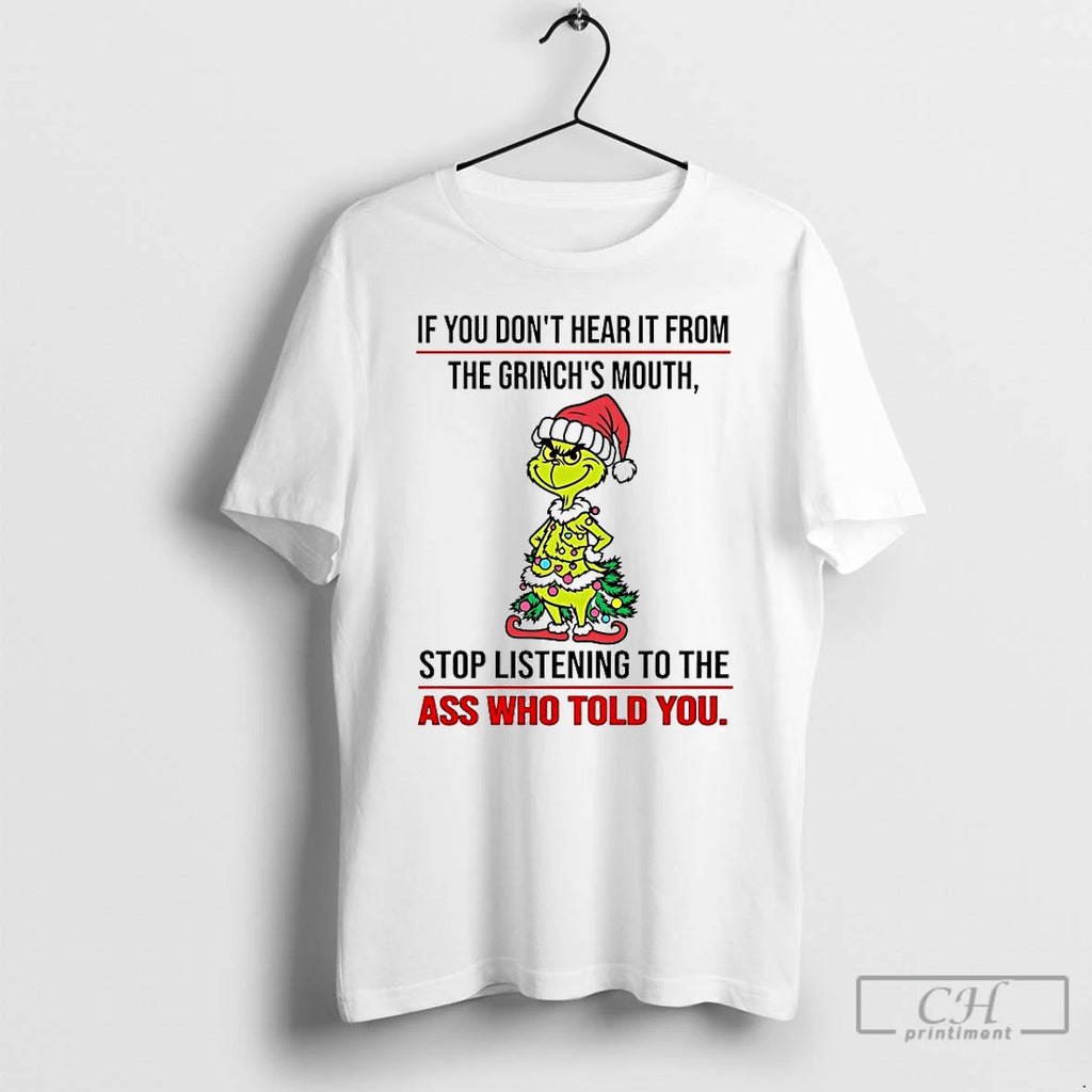 Classic If You Dont Hear It From The Grinchs Mouth Chirstmas 2025 T Shirts Sweater Hoodie, Sweatshirt | PrintMintTees.com