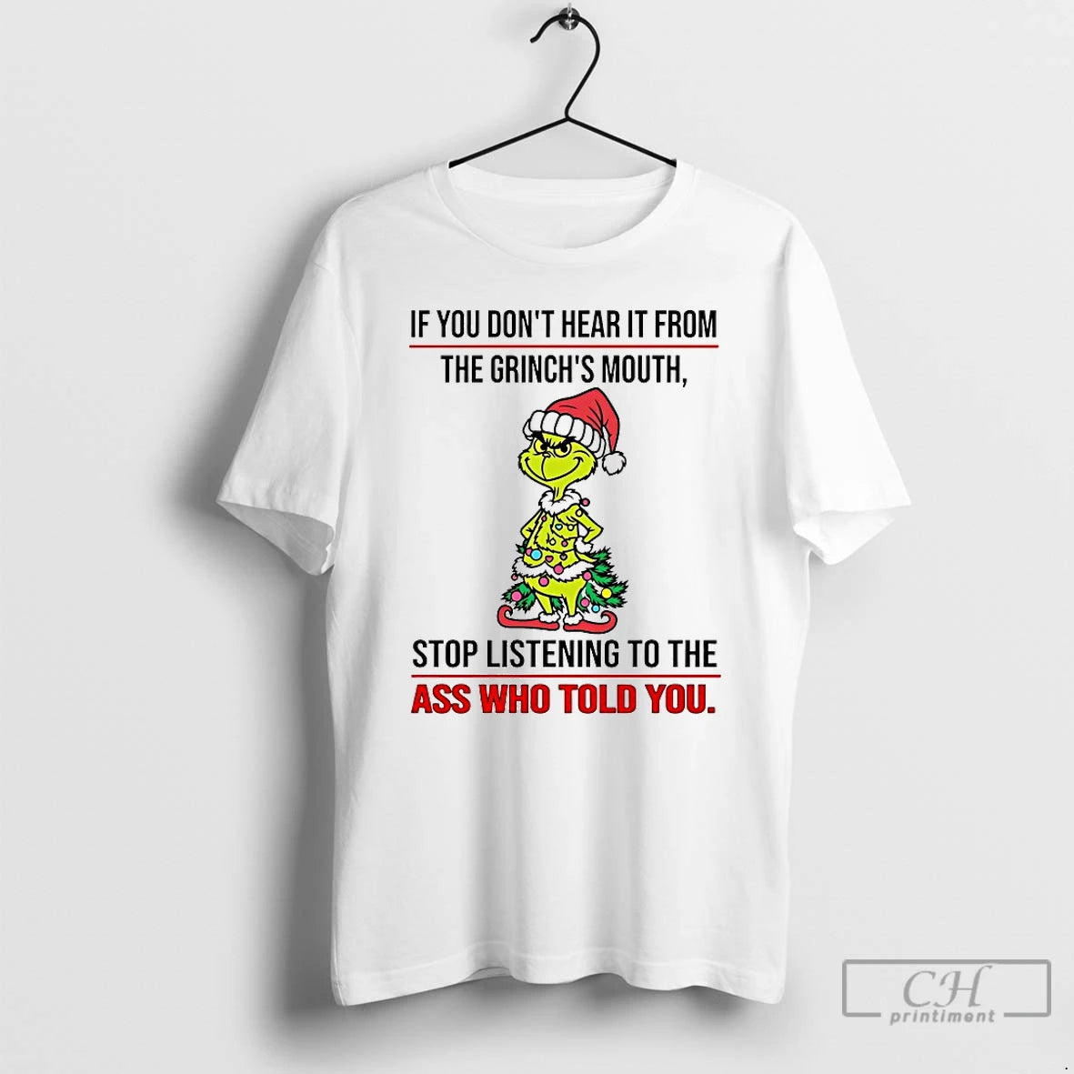 Classic If You Dont Hear It From The Grinchs Mouth Chirstmas 2025 T Shirts Sweater Hoodie, Sweatshirt | PrintMintTees.com