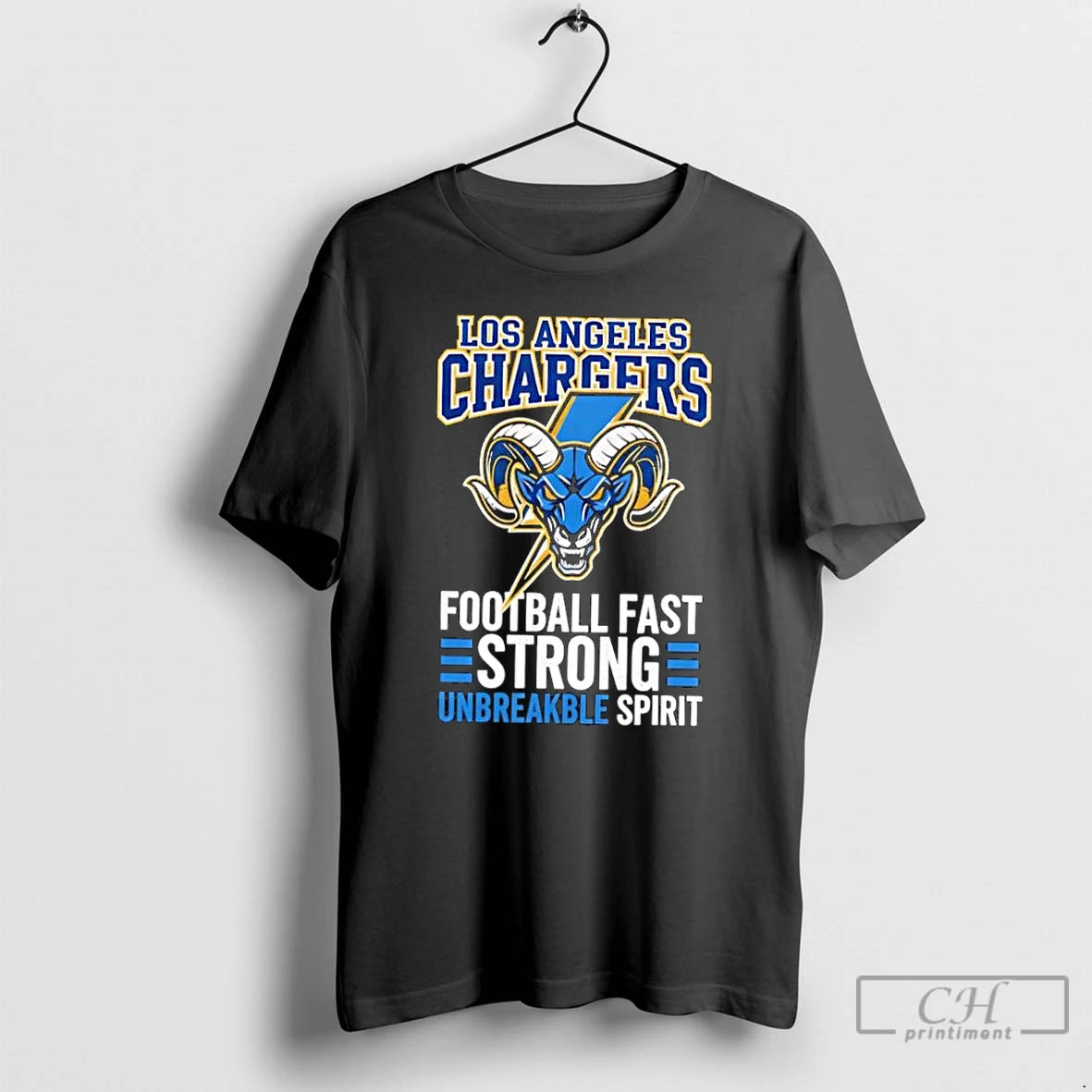 Classic Los Angeles Chargers Football Fast Strong Unbreakable Spirit T-Shirts, Hoodie, Sweatshirt | PrintMintTees.com