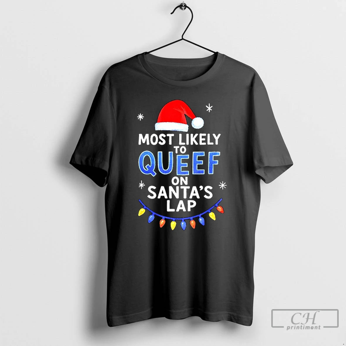 Classic Most Likely To Queef On Santas Lap Christmas T-Shirts, Hoodie, Sweatshirt | PrintMintTees.com