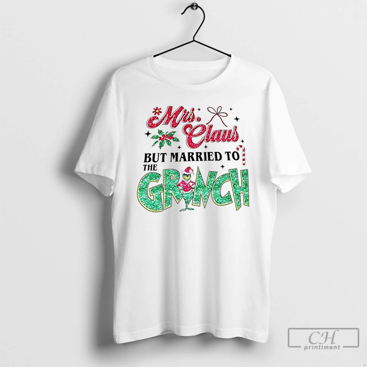 Classic Mrs Claus But Married To The Grinch T-Shirts, Hoodie, Sweatshirt | PrintMintTees.com