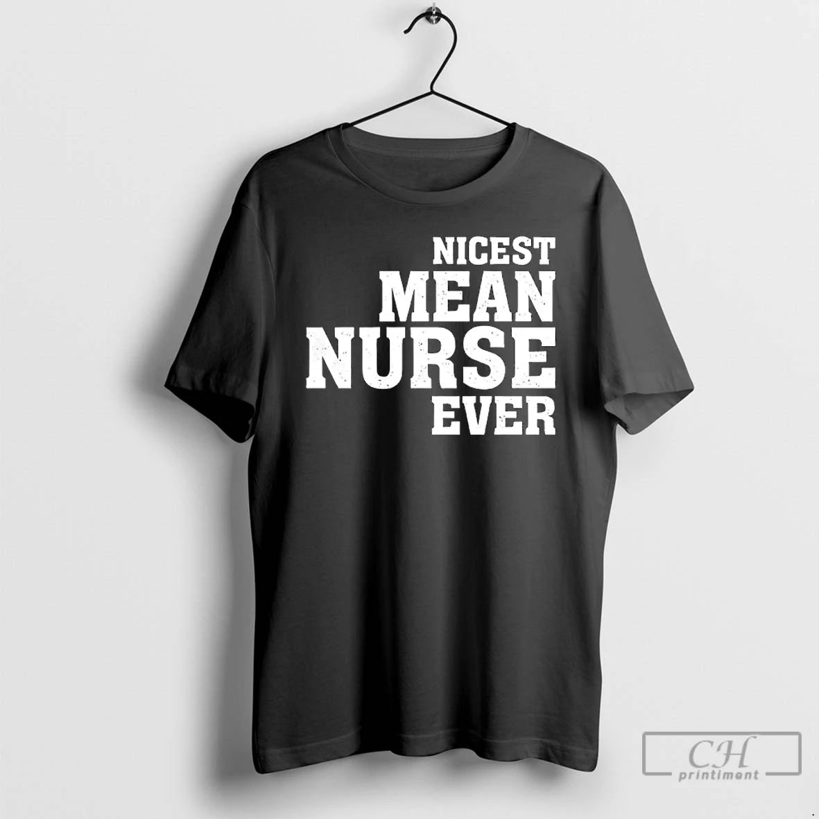 Classic Nicest Mean Nurse Ever T-Shirts, Hoodie, Sweatshirt | PrintMintTees.com