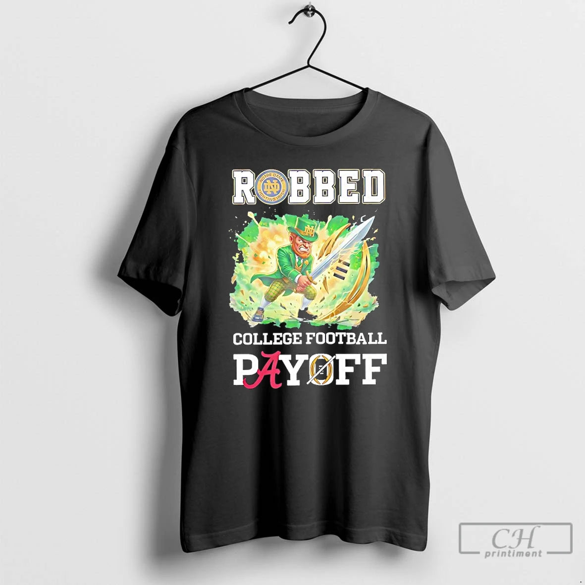 Classic Notre Dame Fighting Irish 2025 College Football Playoff Robbed T-Shirts, Hoodie, Sweatshirt | PrintMintTees.com