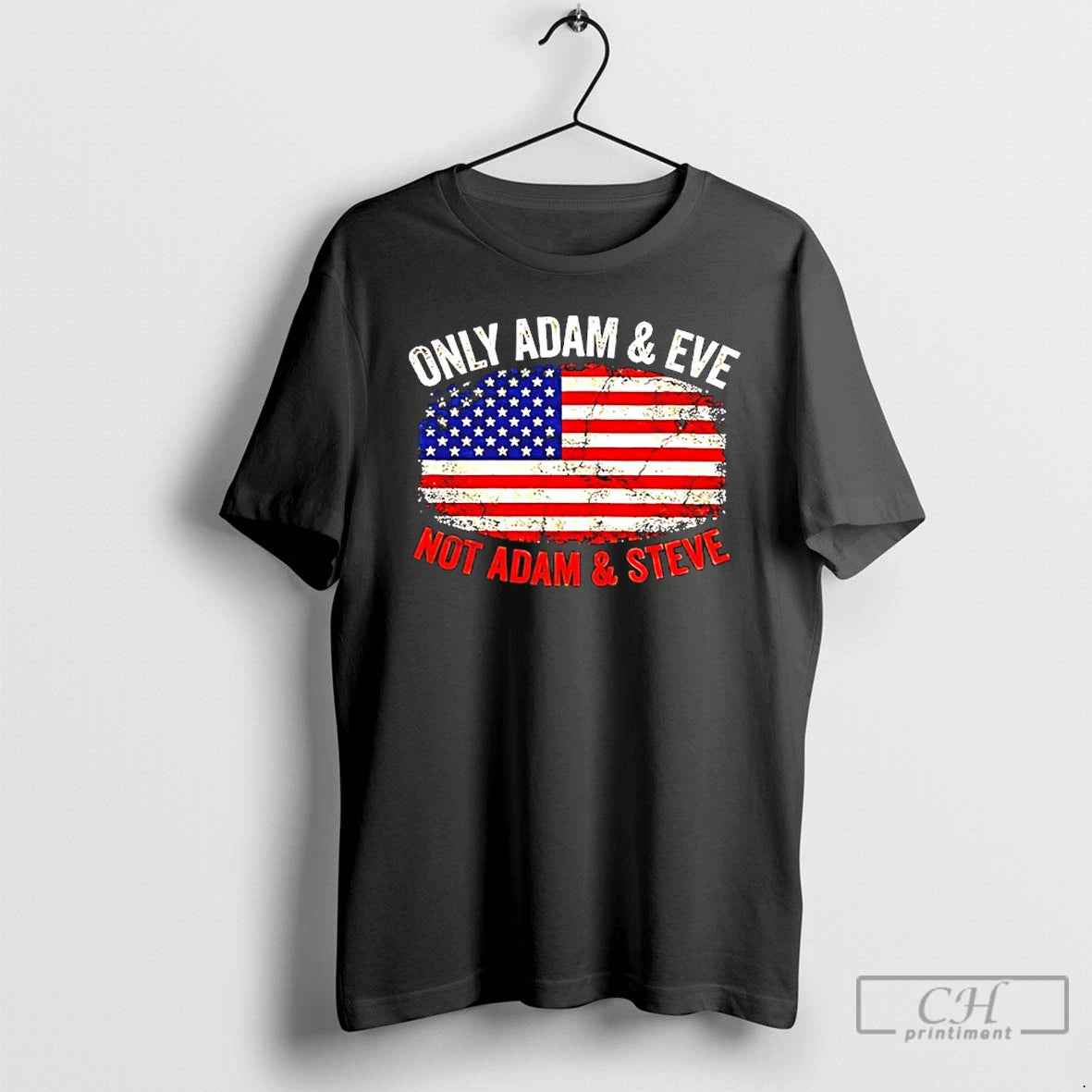 Classic Only Adam And Eve Not Adam And Steve Patriotic Christian Usa Flag T Shirts Hoodie, Sweatshirt | PrintMintTees.com