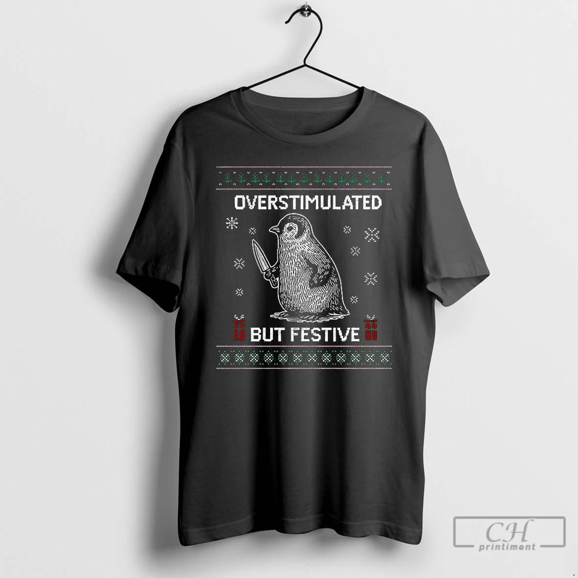 Classic Penguin Overstimulated But Festive Ugly Christmas T-Shirts, Hoodie, Sweatshirt | PrintMintTees.com