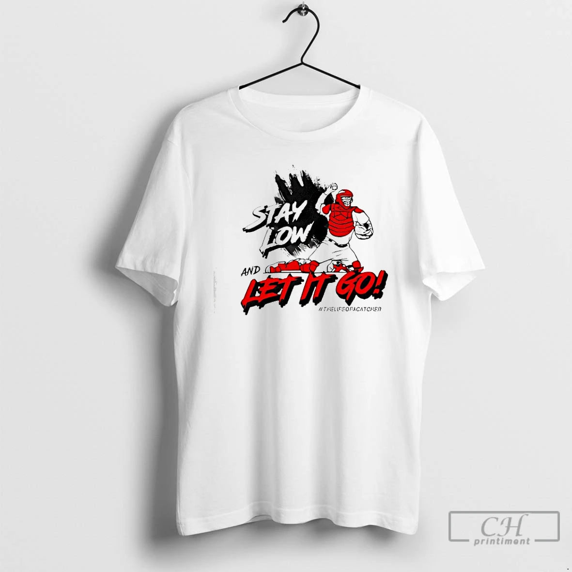 Classic Stay Low And Let It Go T-Shirts, Hoodie, Sweatshirt | PrintMintTees.com