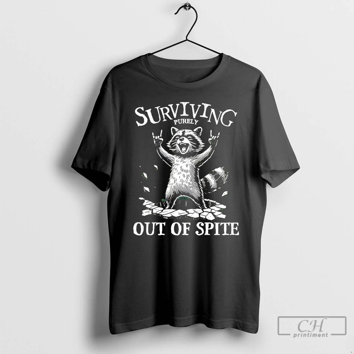 Classic Surviving Purely Out Of Spite Raccoon T-Shirts, Hoodie, Sweatshirt | PrintMintTees.com
