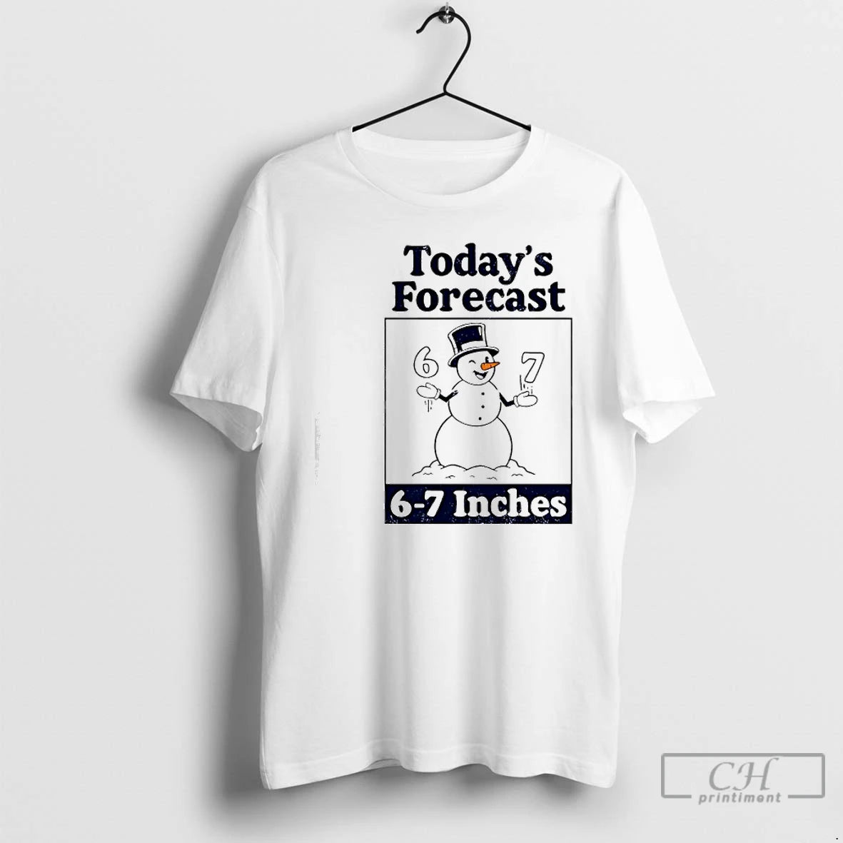 Classic Todays Forecast 6 7 Inches Snowman Graphic T-Shirts, Hoodie, Sweatshirt | PrintMintTees.com