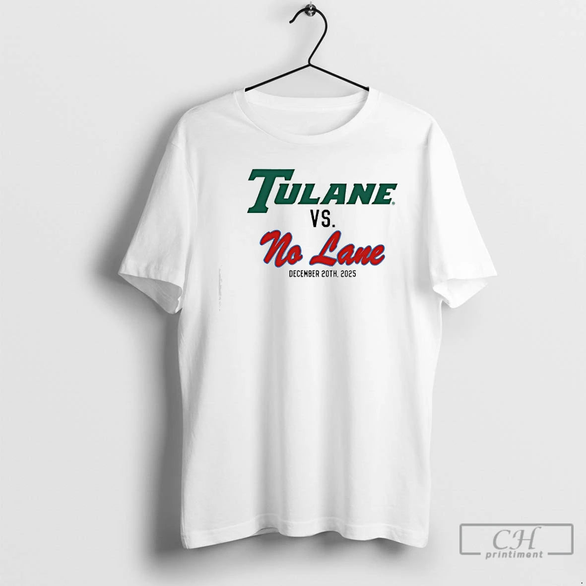 Classic Tulane Vs No Lane December 20th 2025 T-Shirts, Hoodie, Sweatshirt | PrintMintTees.com