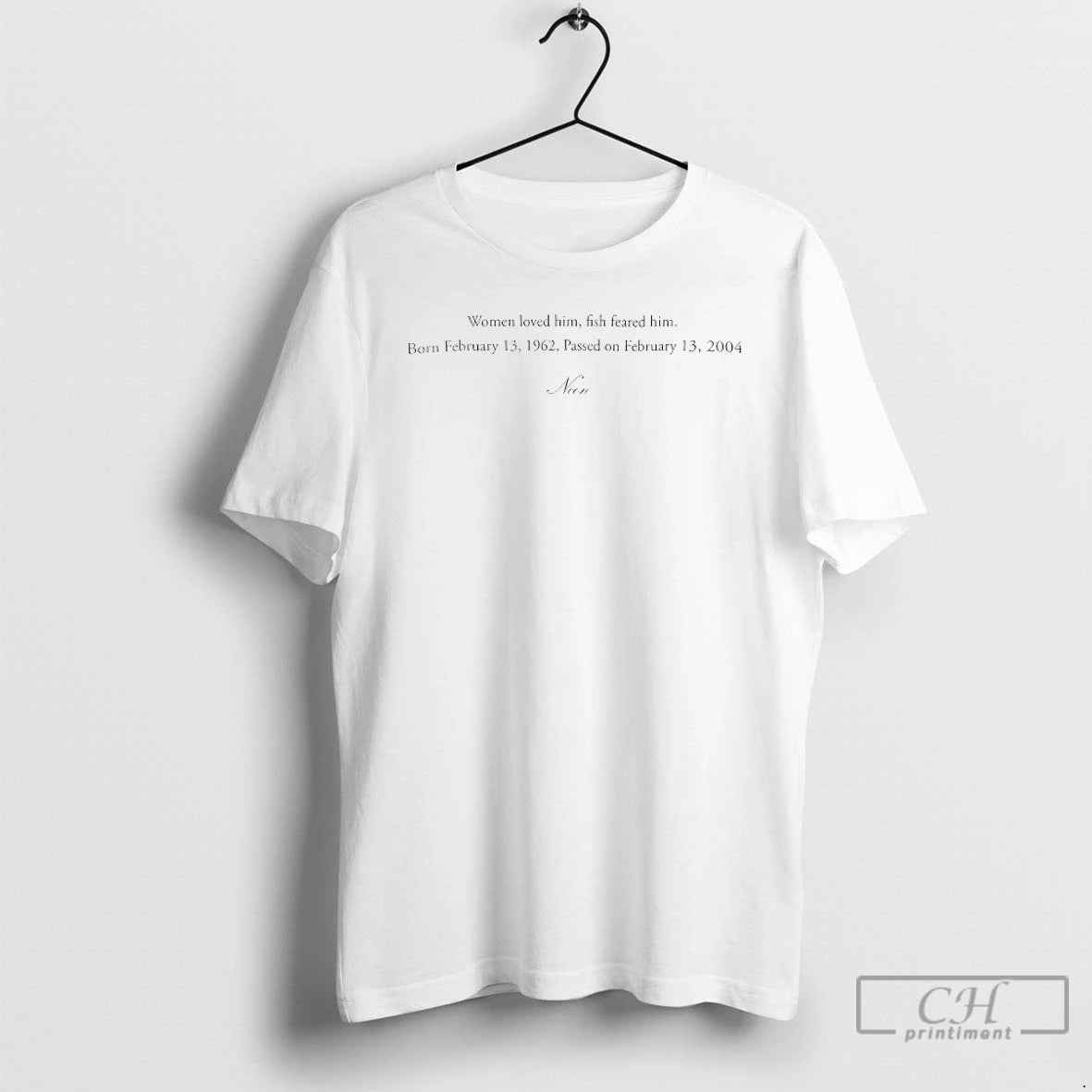 Classic Women Loved Him Fish Feared Him T-Shirts, Hoodie, Sweatshirt | PrintMintTees.com