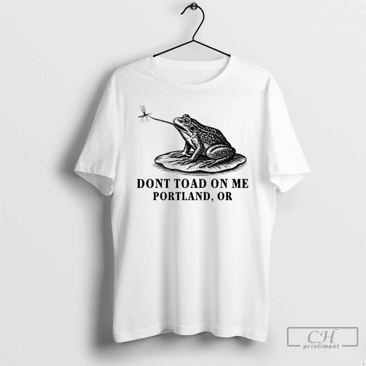 Classic Dont Toad On Me Portland Oregon Frog Anti Ice T Shirts