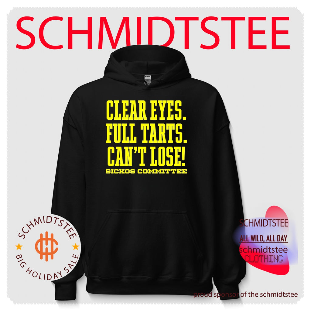 Clear eyes full tarts can’t lose sickos committee shirt