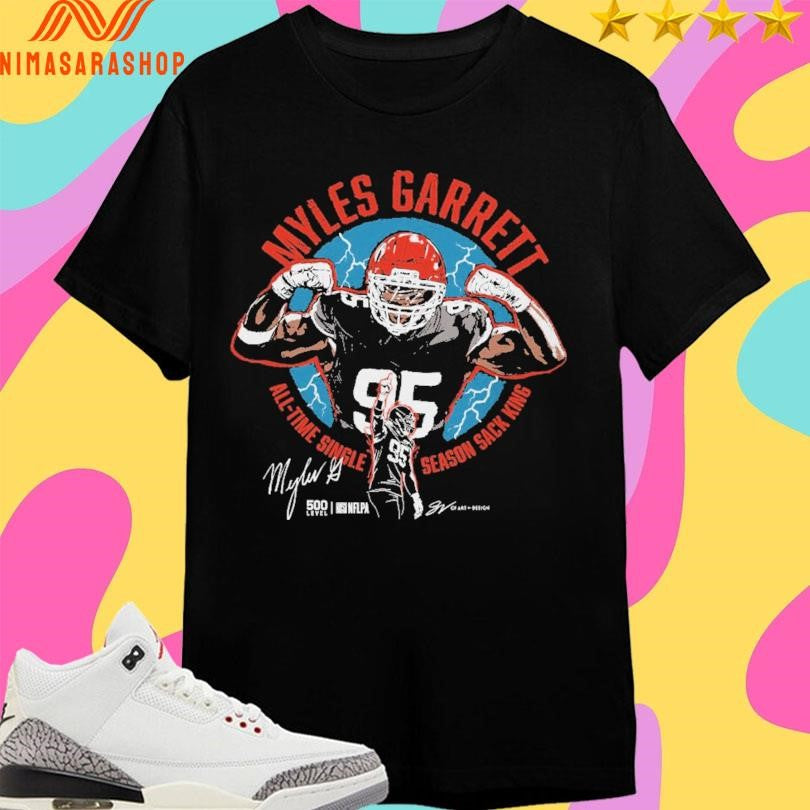 Cleveland Browns Myles Garrett All-Time Single Season Sack King Signature Shirts