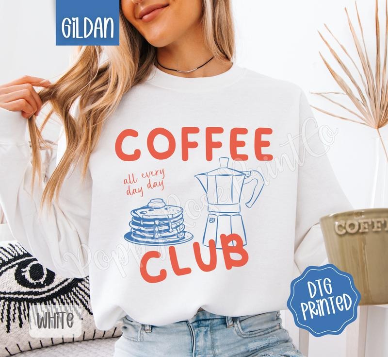 Coffee Club Gildan Sweatshirt, Trendy Women's Crewneck Shirt Hoodie | PrintMintTees.com
