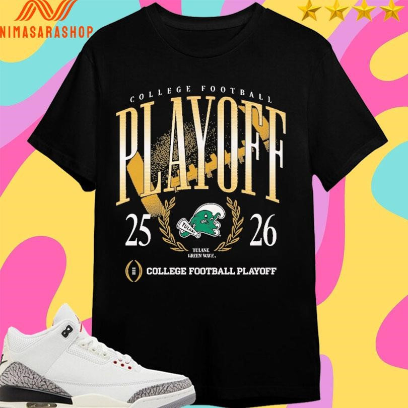 College Football Playoff 2025-2026 Tulane Green Wave College Football Playoff Shirts