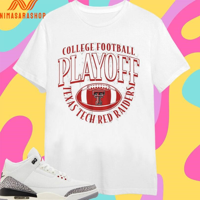 College Football Playoff Texas Tech Red Raiders 2025 Shirts