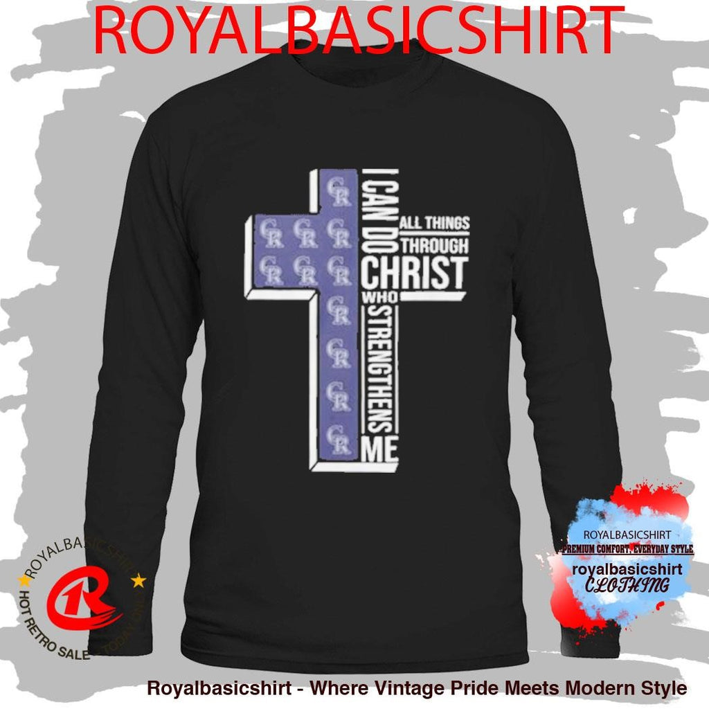 Colorado Rockies Baseball Cross I Can Do All Things Through Christ Shirt