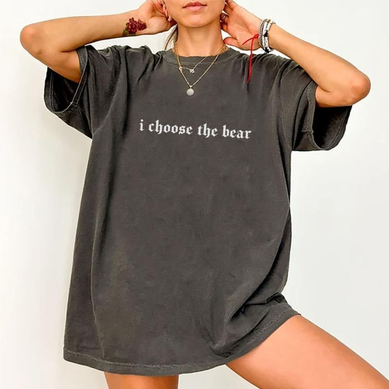 Comfort Color I Choose The Bear Comfort Colors Shirt, Team Bear Unhinged Tees, Always The Bear Women Graphic Tee,...