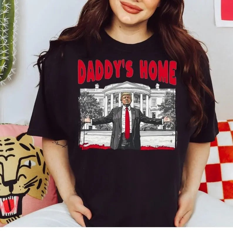 Comfort Colors Daddy's Home President Trump 2024 Shirt Hoodie Sweatshirt | PrintMintTees.com