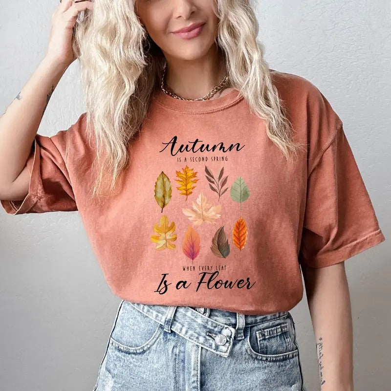 Comfort Colors Fall Leafs Shirt, Autumn Shirt, Autumn Is A Second Spring, Pumpkin Harvest Shirt, Pumpkin Patch Shirt, Is...