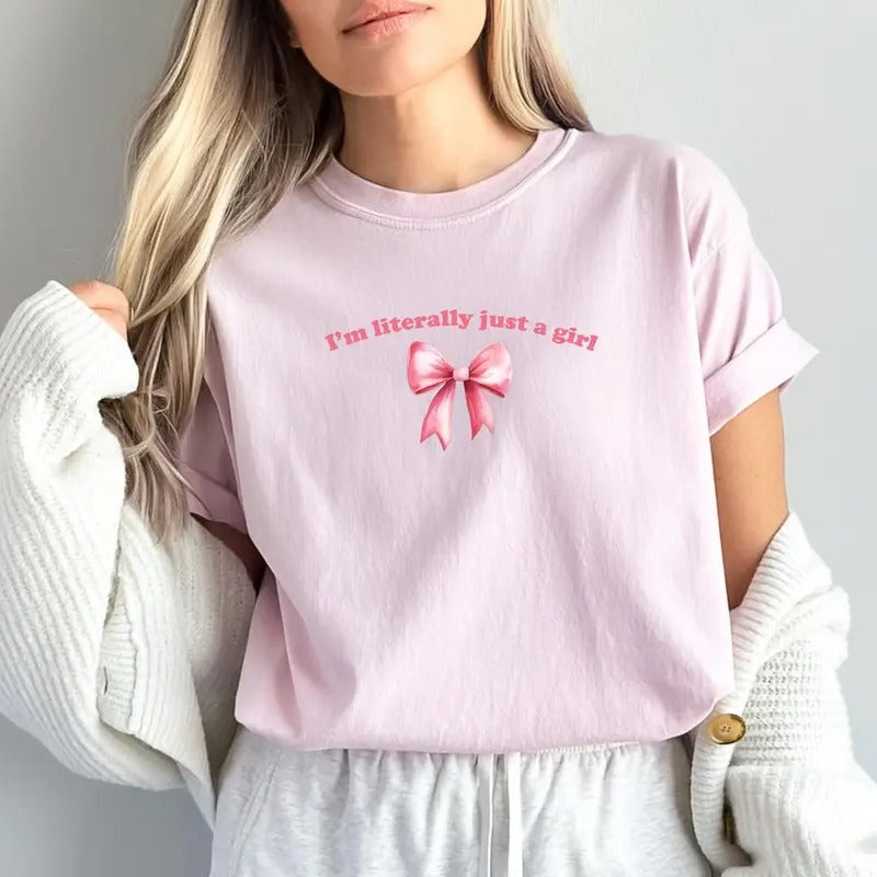 Comfort Colors I'M Literally Just Girl Bow Cute Sarcastic Casual Cotton Fabric Summer Streetwear T-Shirts, Hoodie, Sweatshirt
