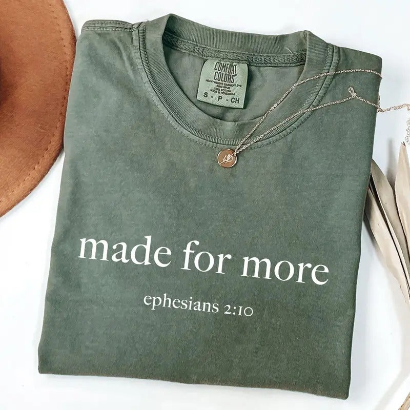 Comfort Colors Made for More Shirt, Bible Verse Shirt, Christian T-Shirt, Religious Mom T-Shirt, Bible Scriptures Shirt...
