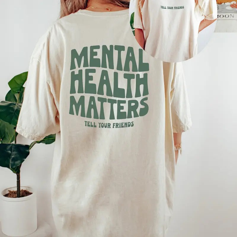 Comfort Colors Tee Mental Health Matters Shirt Positive Quote Shirt Womens Shirt Graphic Shirt Inspirational Shirt...
