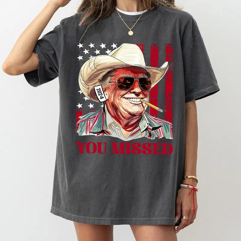 Comfort Colors Western Trump Cowboy You Missed Flag T-shirt, Cowboy Trump Tee, Trump Assassination 2024 Shirt Hoodie...