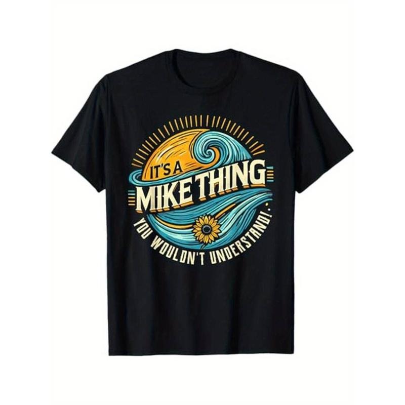 Comfort Cotton Short Sleeve T- Shirt It'S A MIKE Thing, You Wouldn't Understand! MIKE T-Shirt, 100% Cotton, Gift for Mike, S