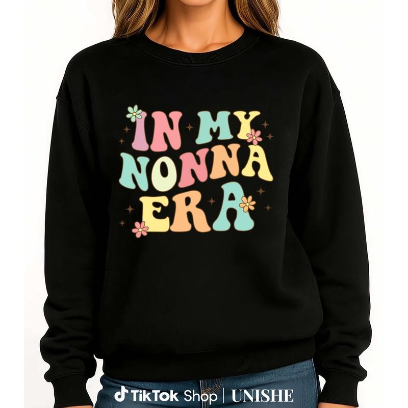 Comfy and Casual Unisex Sweatshirt with 'In My Nonna Era' Graphic for Mother's Day Shirt Hoodie | PrintMintTees.com