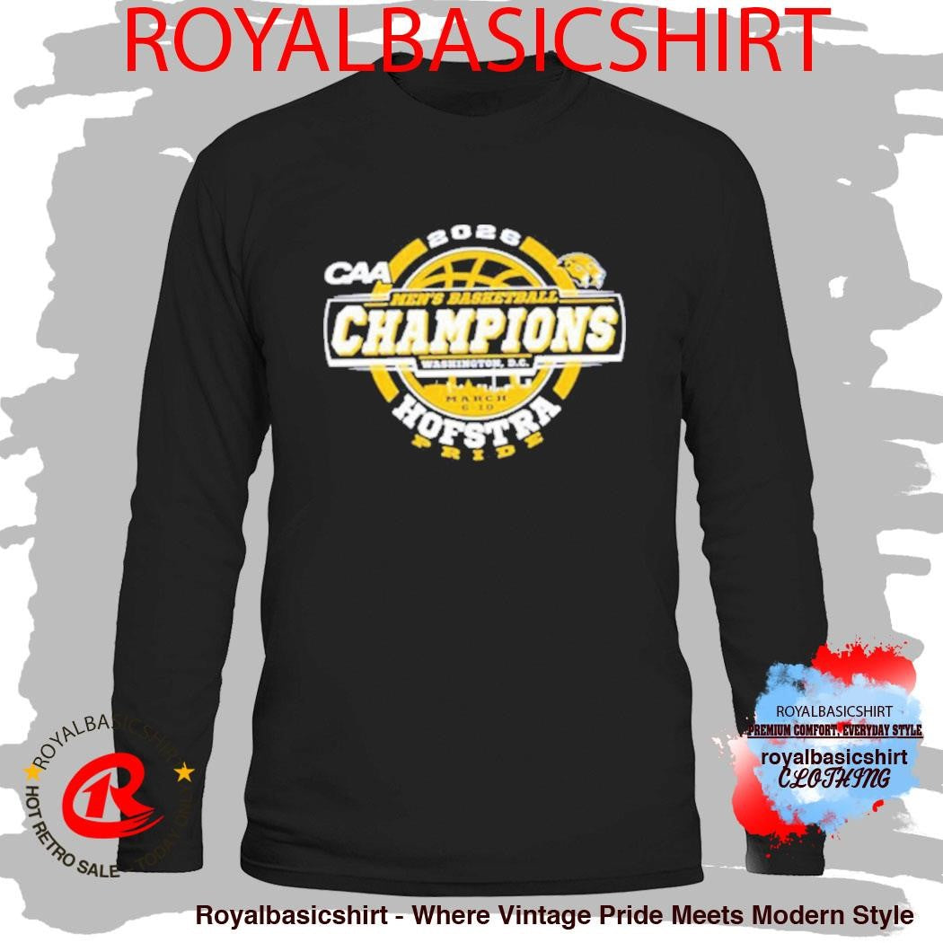 Congrats Hofstra University Pride Champions CAA Men’s Basketball Tournament 2026 Shirt