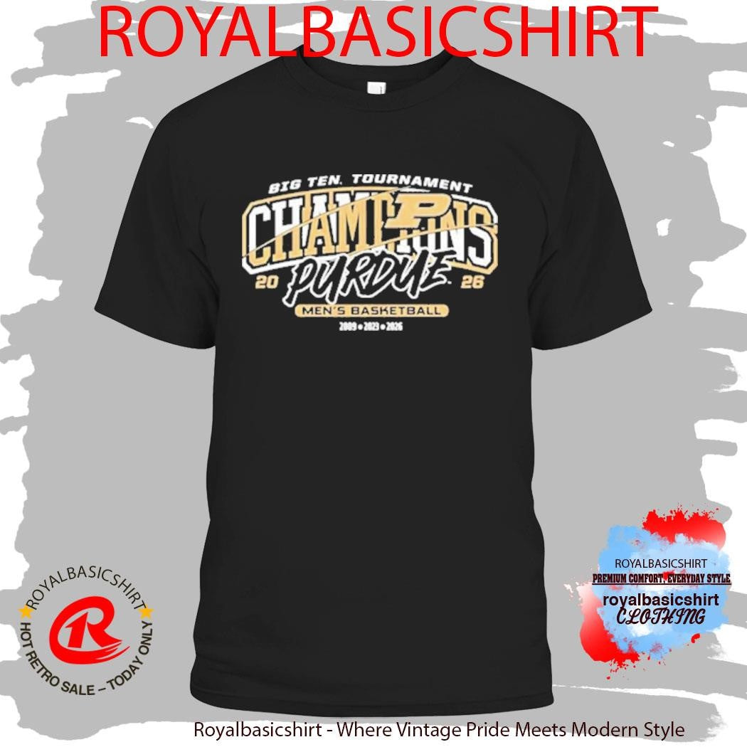 Congrats Purdue Boilermakers 2026 Big Ten Men’s Basketball Tournament Champions Shirt