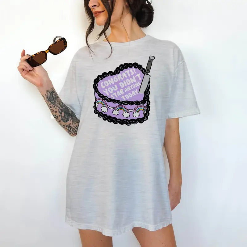 Congrats You Didn't K#@l anyone today - Print is Sublimation, Unisex T-Shirt, Funny Tee,Gift Idea, Relaxed Fit, All...