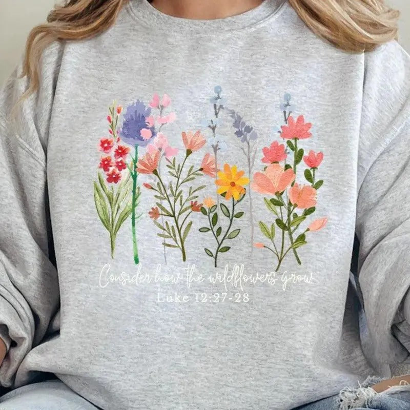 Consider How The Wildflowers Grow Heavy-weight Crew Sweatshirt Religious Sweatshirt Shirt Hoodie | PrintMintTees.com