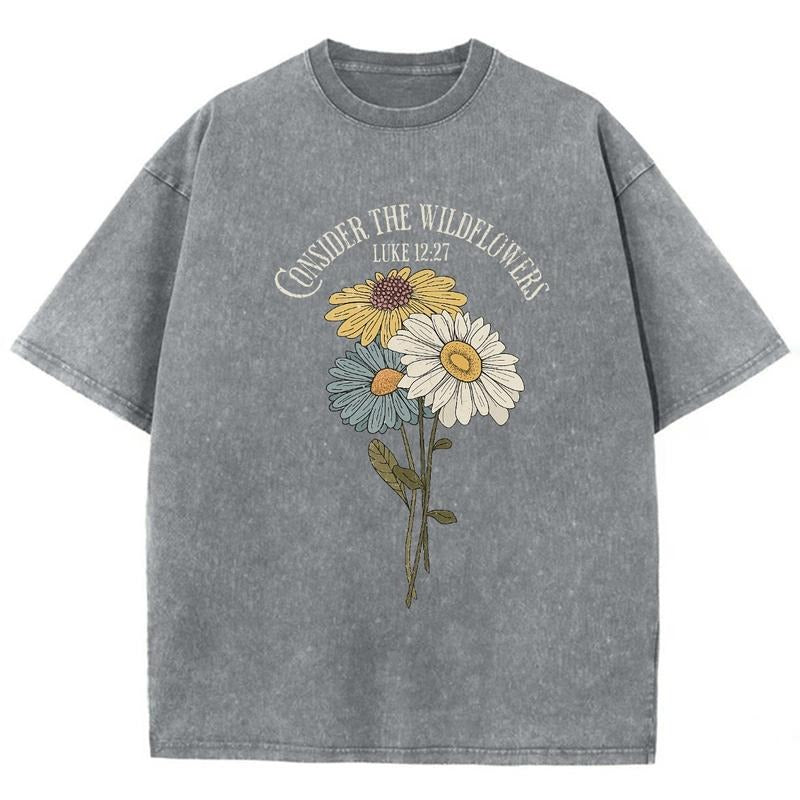 Consider The Wildflowers Unisex Washed T-Shirt, Christian Jesus  t shirts, Vintage 90s Graphic Tee Gift Cotton Top...