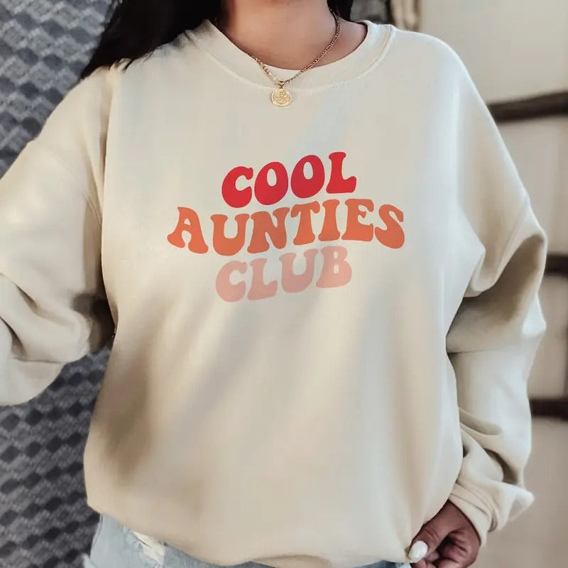 Cool Aunties Club Sweatshirt Shirt Hoodie | PrintMintTees.com