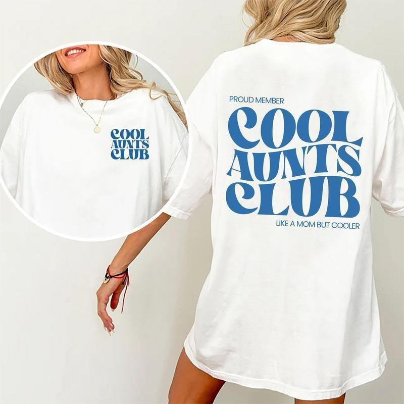 Cool Aunts Club Shirt, Cool Aunt Graphic Printed T-shirt, Promoted To Aunt Shirt, Future Aunt Gifts, Sister Gifts, New...