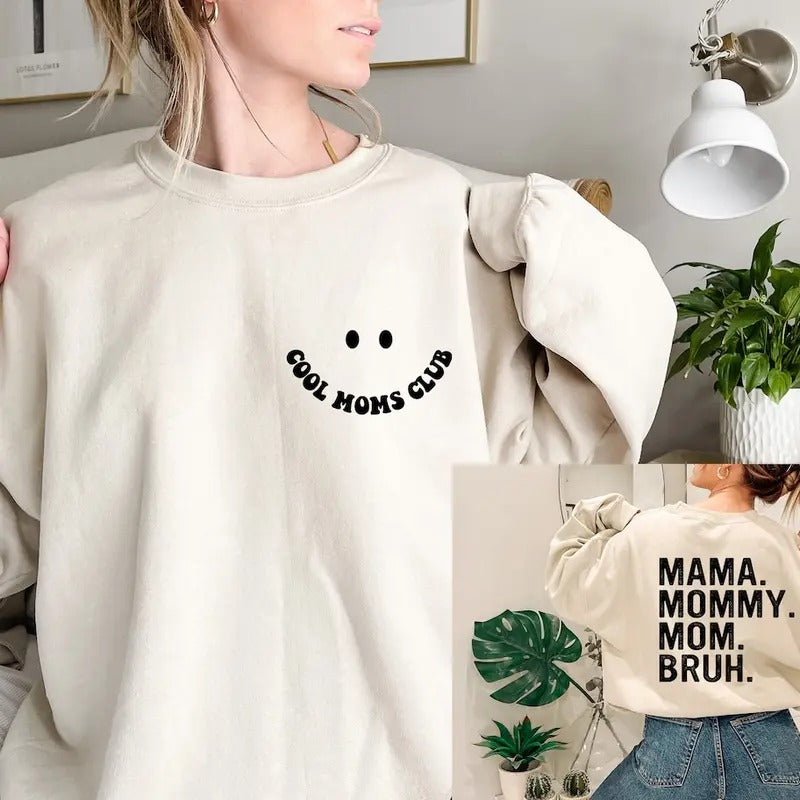 Cool Moms Club Mama Mommy Mom Bruh Sweatshirt, Cool Mom Club Hoodie, Cool Mom Sweatshirt, Mother Day Hoodie Shirt