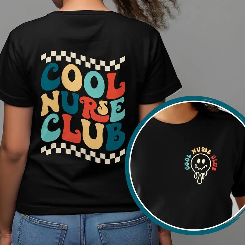 Cool Nurse Club Shirt, Gift For Nurse, Nursing School Shirt Hoodie Sweatshirt | PrintMintTees.com