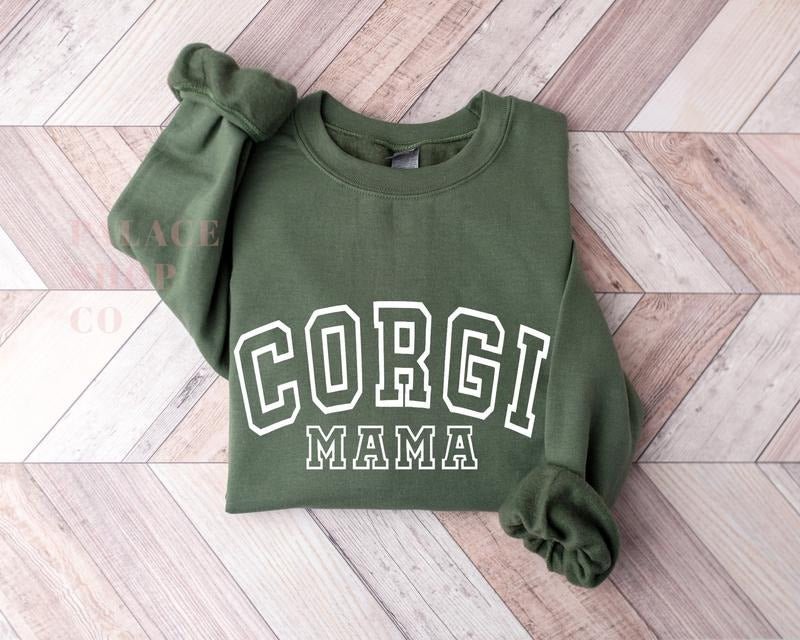 Corgi Mom Sweatshirt, Corgi Mama gift, Corgi Gift Shirt Hoodie | PrintMintTees.com