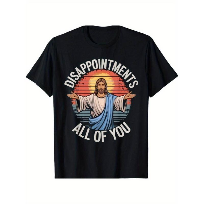 Cotton Funny Jesus Disappointments All Of You Sarcastic T-Shirt 100% Cotton T-Shirt Hoodie Sweatshirt | PrintMintTees.com