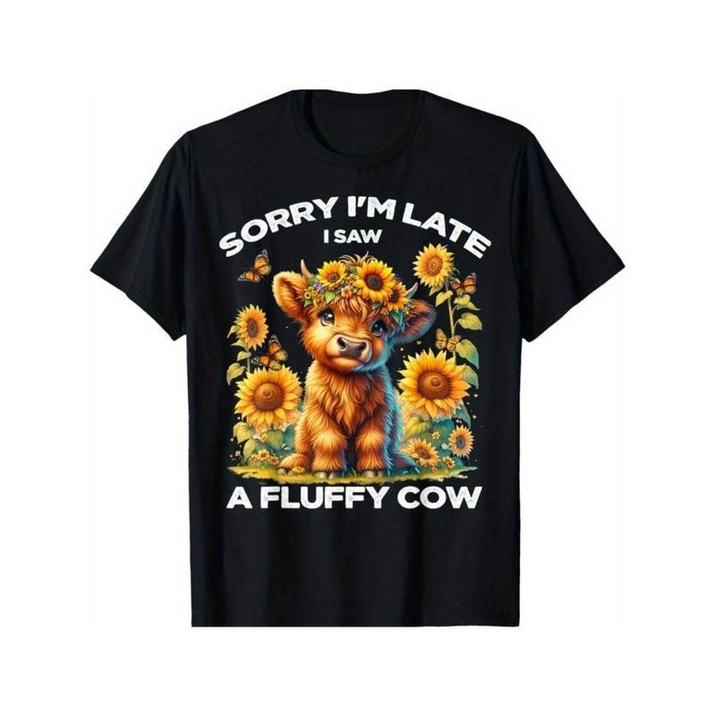Cotton Scottish Highland Cow Sorry I'm Late I Saw A Fluffy Cow T-Shirt Hoodie Sweatshirt | PrintMintTees.com