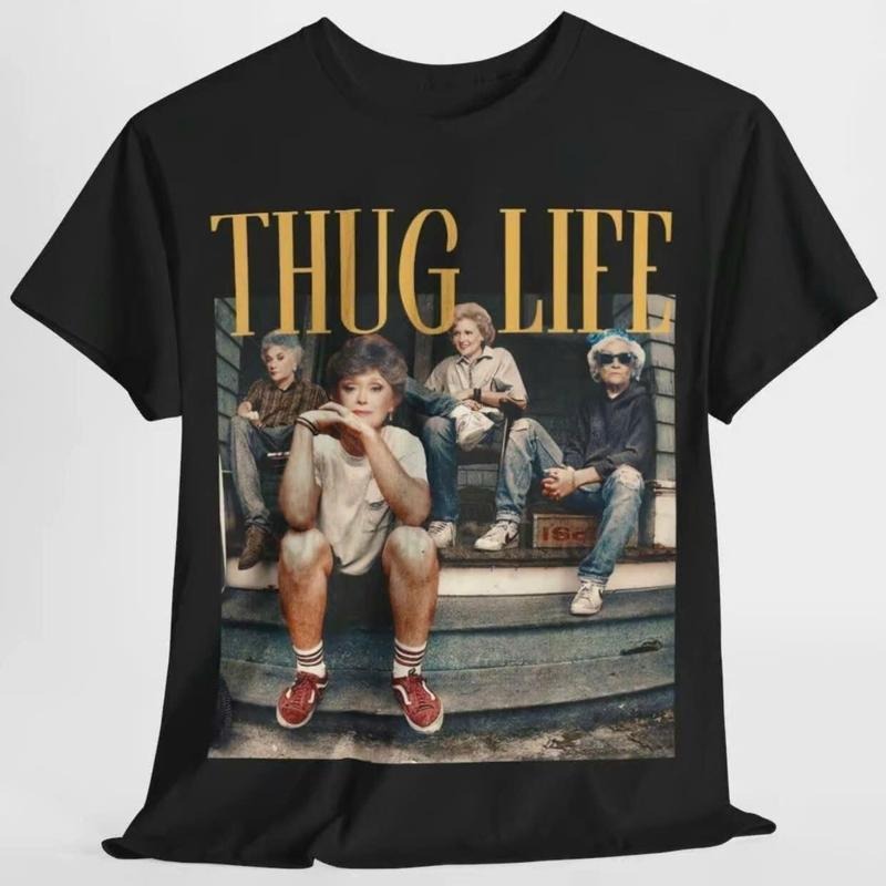 Cotton Short Sleeve T-Shirt The Golden Girls Thug Life Shirt, The Golden Girls Lover Gift Streetwear Graphic Tee Cotton...