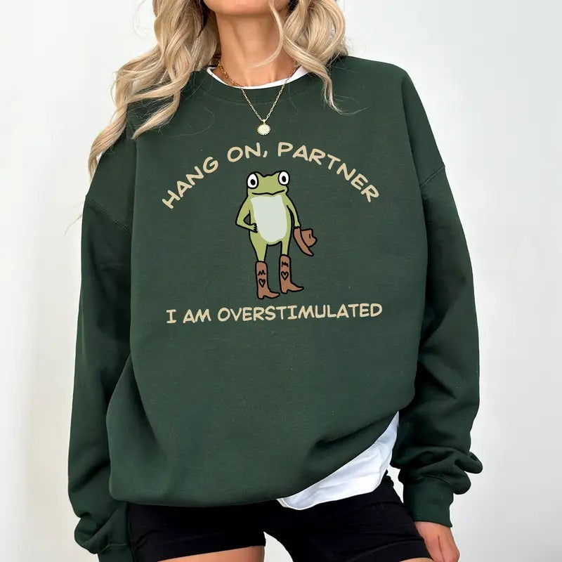 Cowboy Frog Hang On I'm Overstimulated Sweatshirt, Funny Western Rodeo Frog Sweater, Cool Frog Meme Tops, Weirdcore Gen Z...