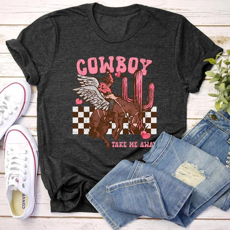 Cowboy Take Me Away, Western, Country, Super Soft Tshirt, Valentine's Day Hoodie, Sweatshirt | PrintMintTees.com