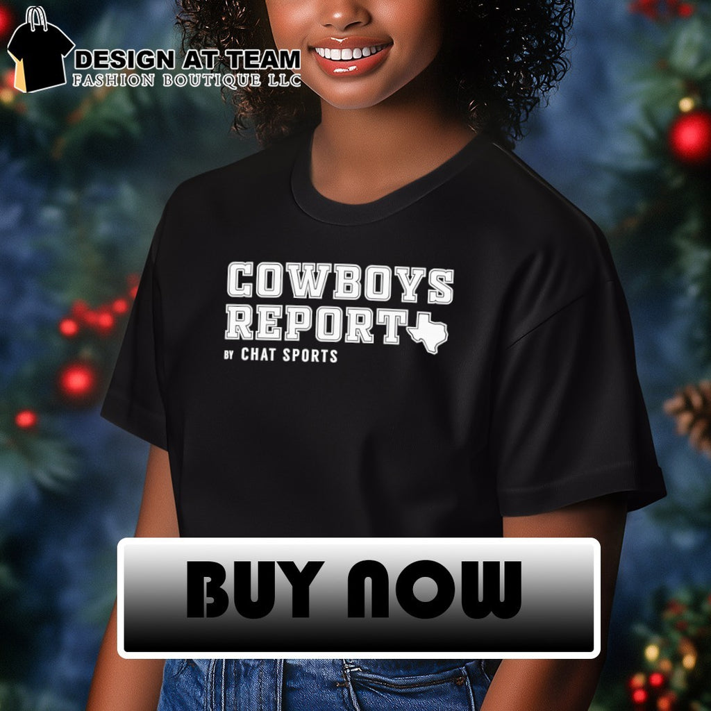 Cowboys Report by Chat Sports Dallas Cowboys Football Texas Map shirt